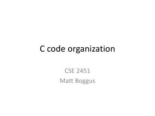 C code organization