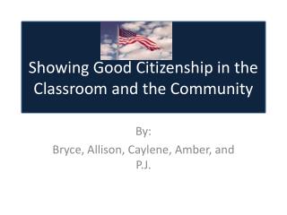 Showing Good Citizenship in the Classroom and the Community