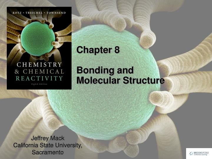 chapter 8 bonding and molecular structure