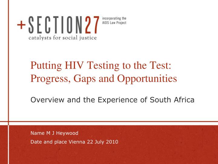 putting hiv testing to the test progress gaps and opportunities