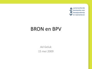 bron en bpv