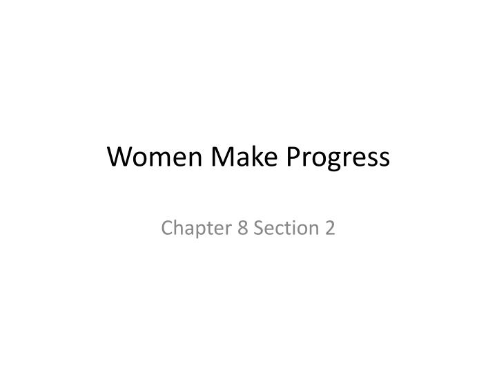 women make progress
