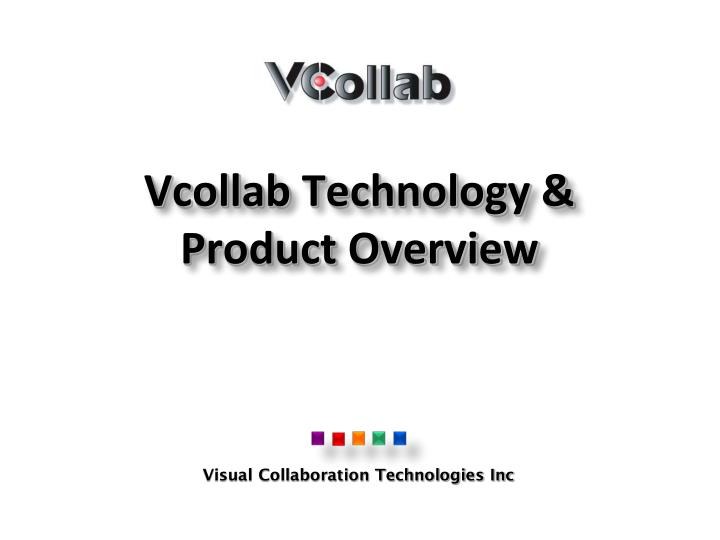 vcollab technology product overview