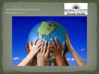 South Florida Diversity Summit November 19, 2011