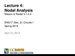 Lecture 4: Nodal Analysis Nilsson &amp; Riedel 4.1-4.4