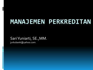 sari yuniarti se mm jurkubank@yahoo com
