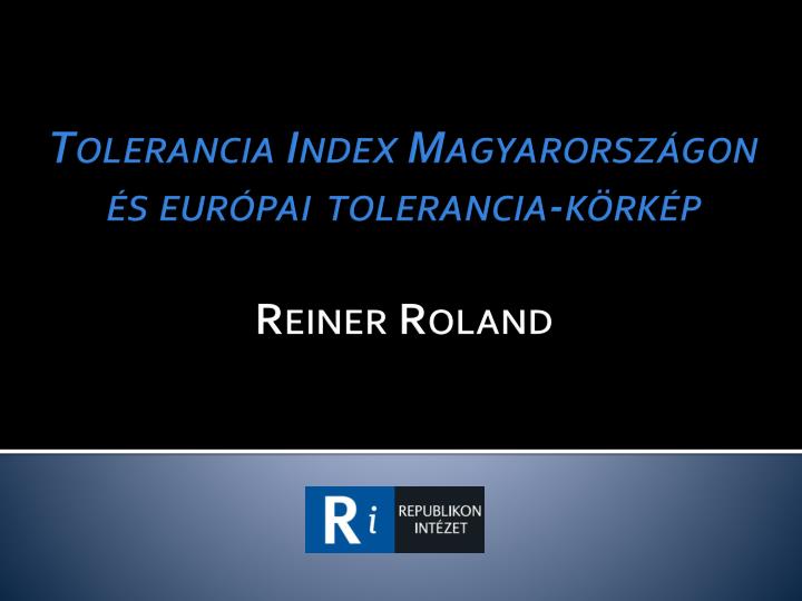 tolerancia index magyarorsz gon s eur pai tolerancia k rk p reiner roland