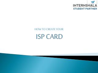 ISP CARD
