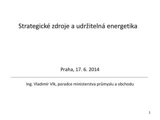 strategick zdroje a udr iteln energetika