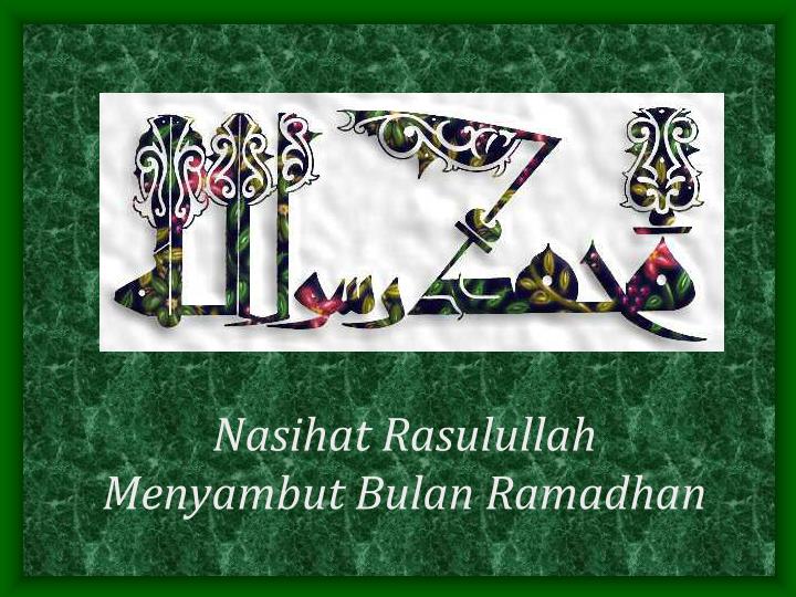 nasihat rasulullah menyambut bulan ramadhan