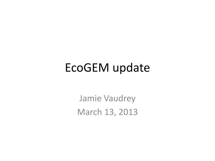 ecogem update