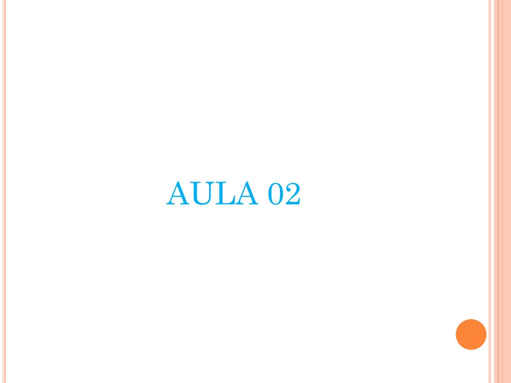 PPT - AULA 02 PowerPoint Presentation, free download - ID:3444350