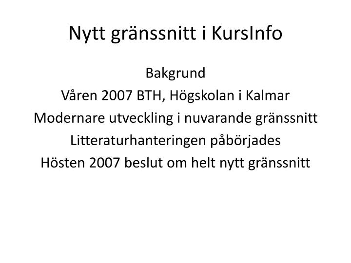 nytt gr nssnitt i kursinfo