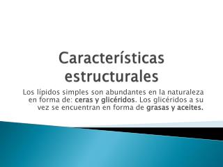 caracter sticas estructurales