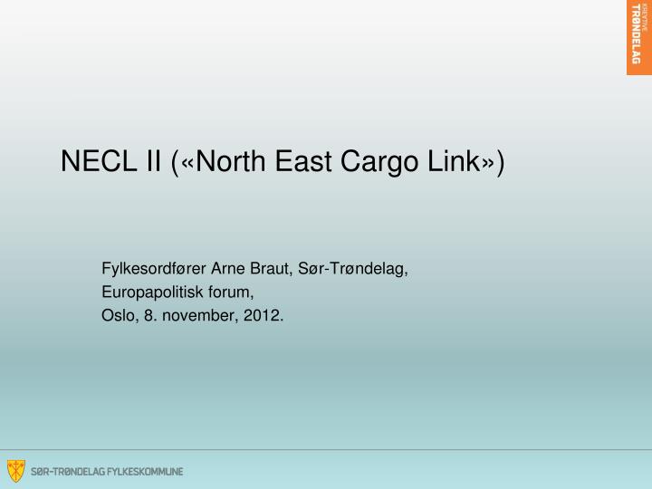 necl ii north east cargo link