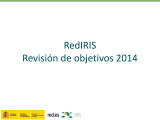 rediris revisi n de objetivos 2014