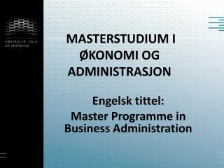 masterstudium i konomi og administrasjon