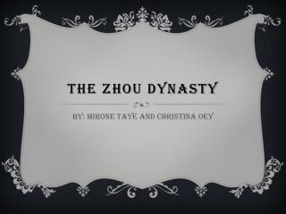 The Zhou Dynasty