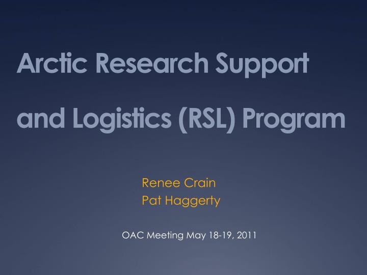 arctic research support and logistics rsl program