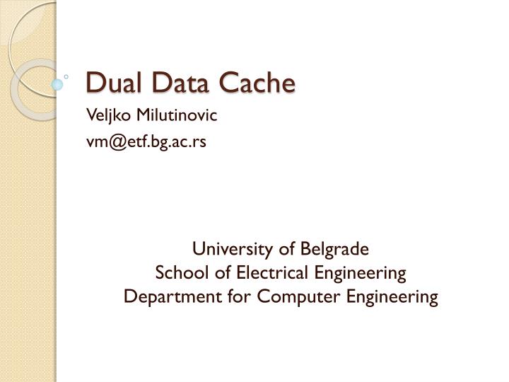 dual data cache