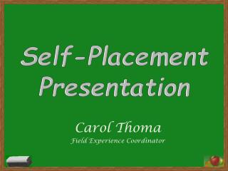 Self-Placement Presentation