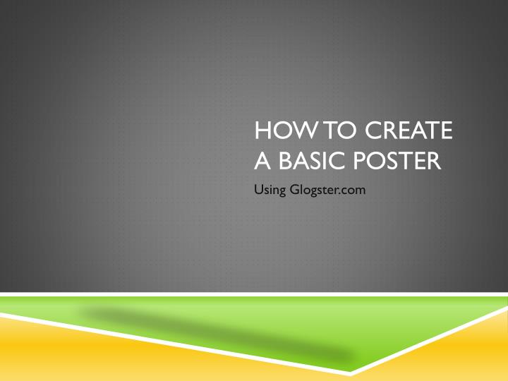how to create a basic poster