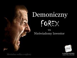 demoniczny forex