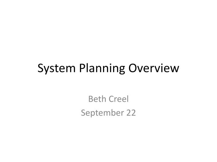 system planning overview
