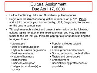Cultural Assignment Due April 17, 2009