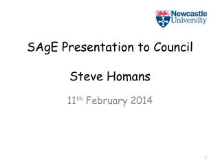 SAgE Presentation to Council Steve Homans