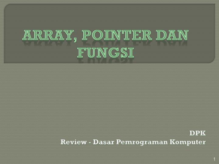 array pointer dan fungsi