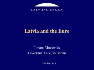 Latvia and the Euro