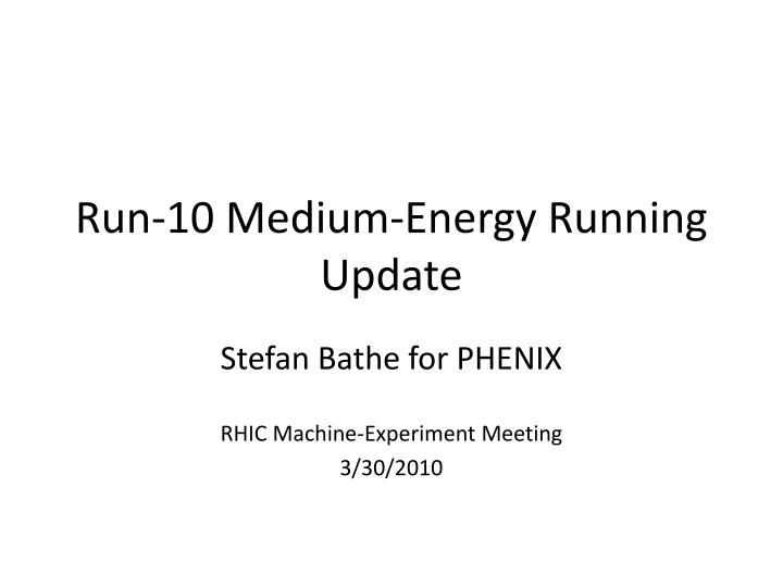 run 10 medium energy running update