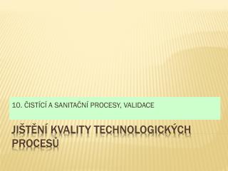 10 ist c a sanita n procesy validace