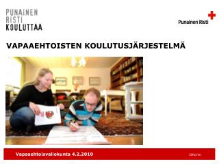 vapaaehtoisten koulutusj rjestelm