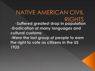 NATIVE AMERICAN CIVIL RIGHTS