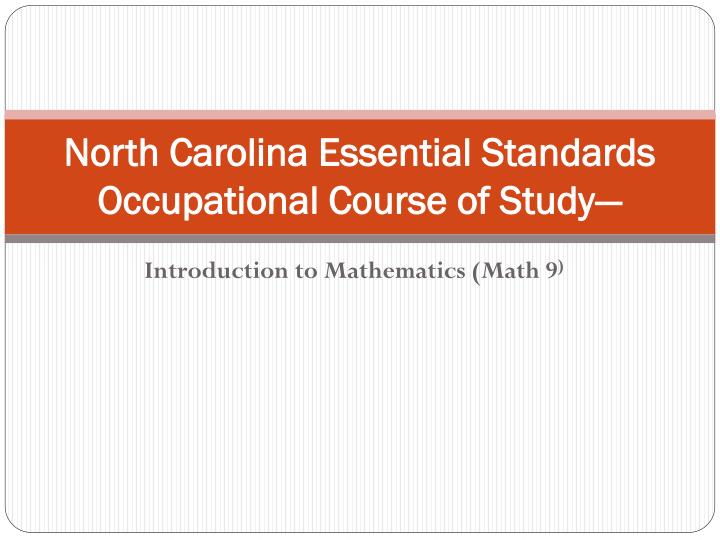 north carolina essential standards occupational course of study