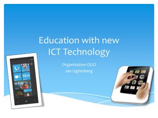 Education with new ICT Technology