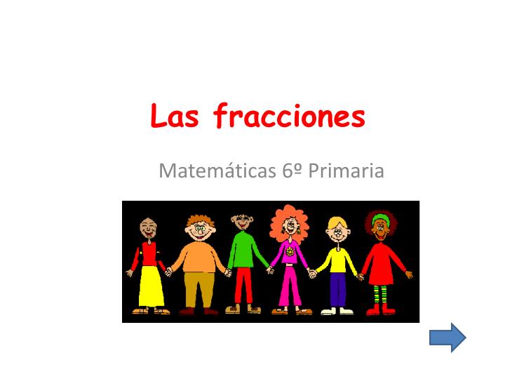 las fracciones