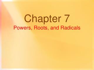 chapter 7 powers roots and radicals