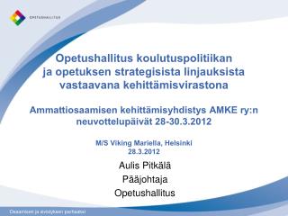 aulis pitk l p johtaja opetushallitus
