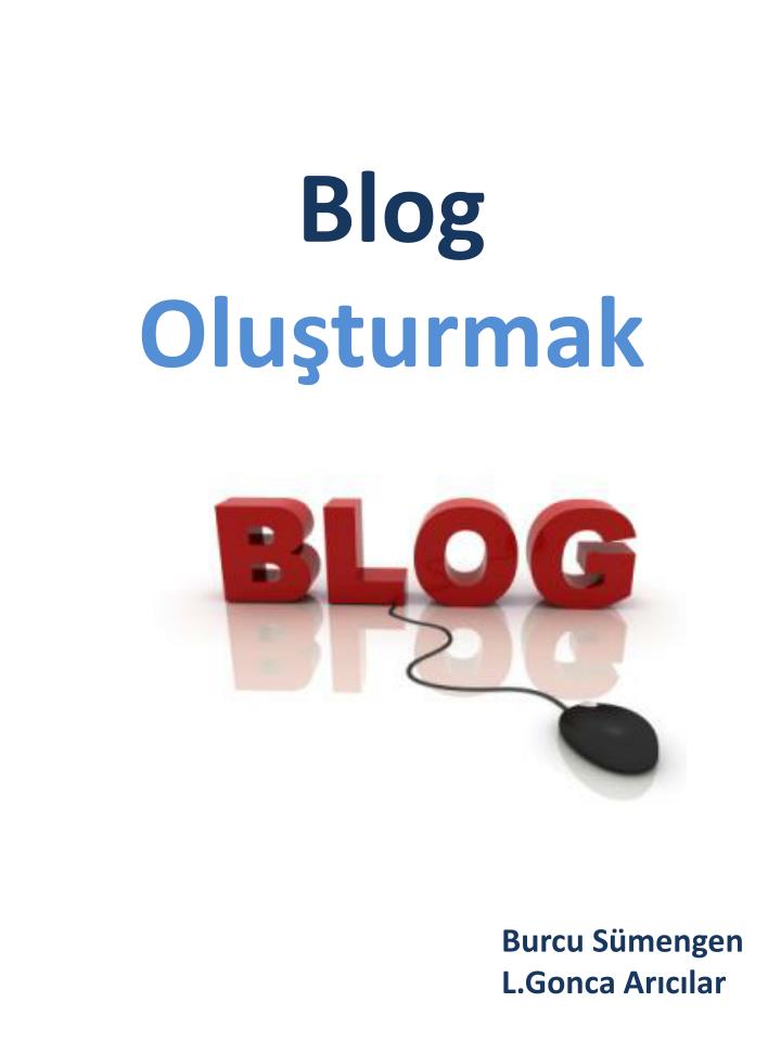 blog olu turmak