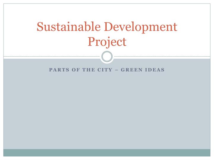 sustainable development project