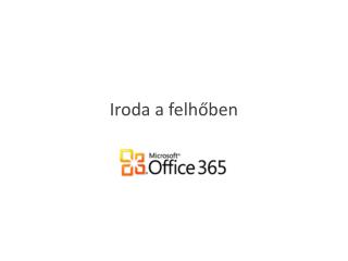 iroda a felh ben