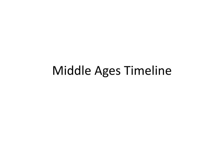 middle ages timeline