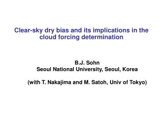 Clear-sky dry bias and its implications in the cloud forcing determination