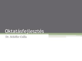 oktat sfejleszt s