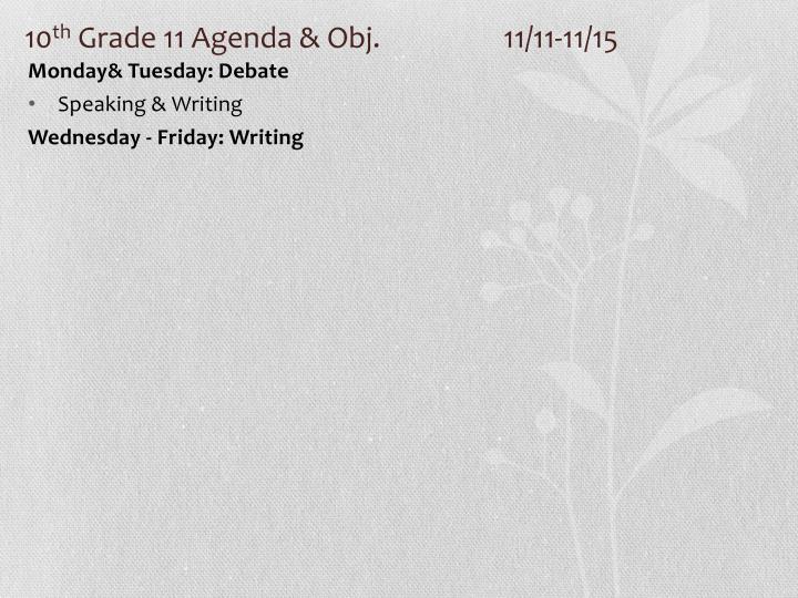 10 th grade 11 agenda obj 11 11 11 15