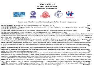 FRIDAY 20 APRIL 2012 STUDENT DAILY BULLETIN EXTENDED REGISTRATION