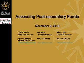 Accessing Post-secondary Funds